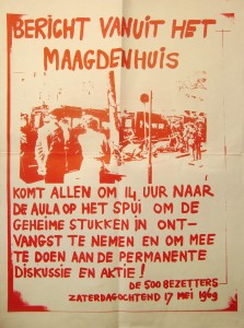 â€œA message from the Maagdenhuis: Come all to receive the secret documents and participate in permanent discussion and action!â€  Courtesy of ASVA, International Institute Social History